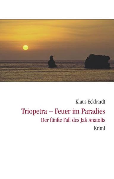 Triopetra - Feuer im Paradies Contemporary literature Books