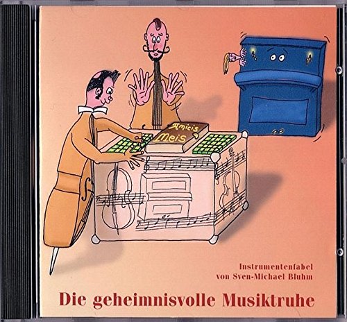 Die geheimnisvolle Musiktruhe: Instrumentenfabel von Sven-Michael Bluhm Sheet Music