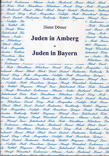 Juden in Amberg - Juden in Bayern book
