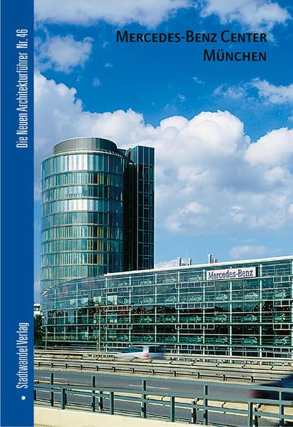 Mercedes-Benz Center, München Architecture