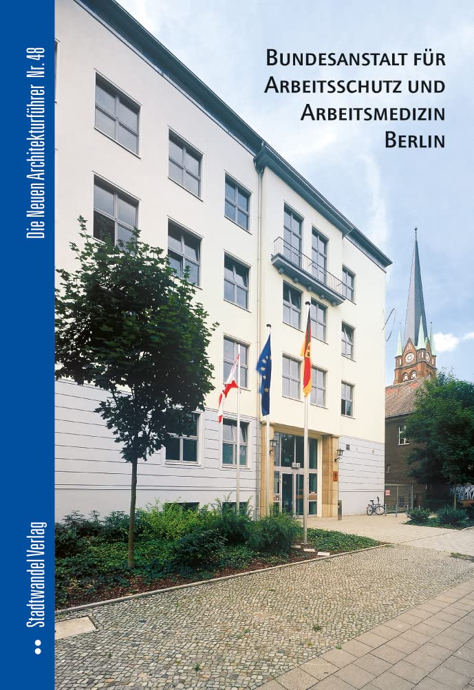 Bundesanstalt für Arbeitsschutz und Arbeitsmedizin Berlin Architecture