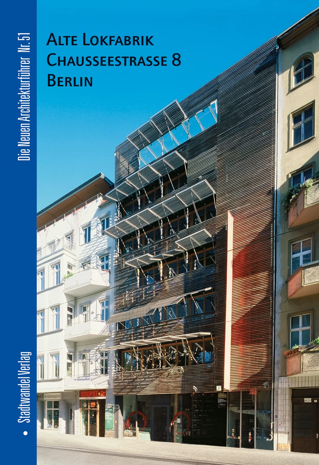 Alte Lokfabrik Chausseestraße 8 Berlin Architecture
