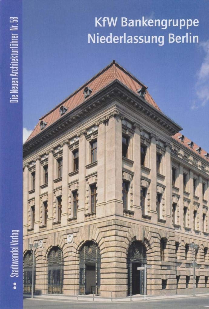 KfW Bankengruppe Niederlassung Berlin Business, Finance & Career