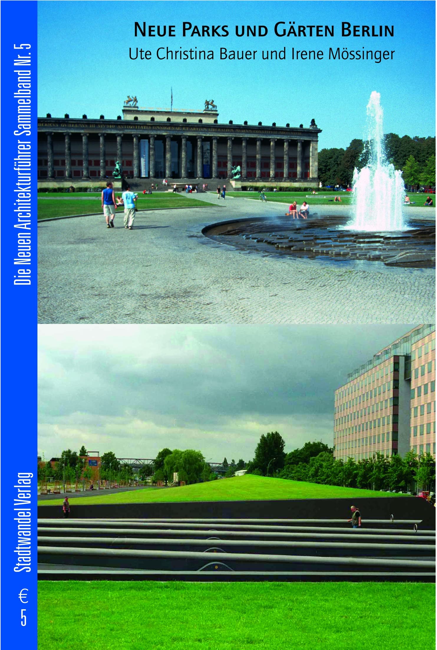 Neue Parks und Gärten Berlin Architecture