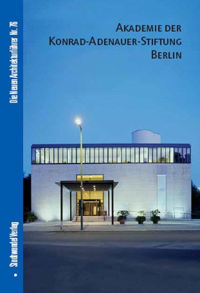 Akademie der Konrad-Adenauer-Stiftung Berlin Politics & Society