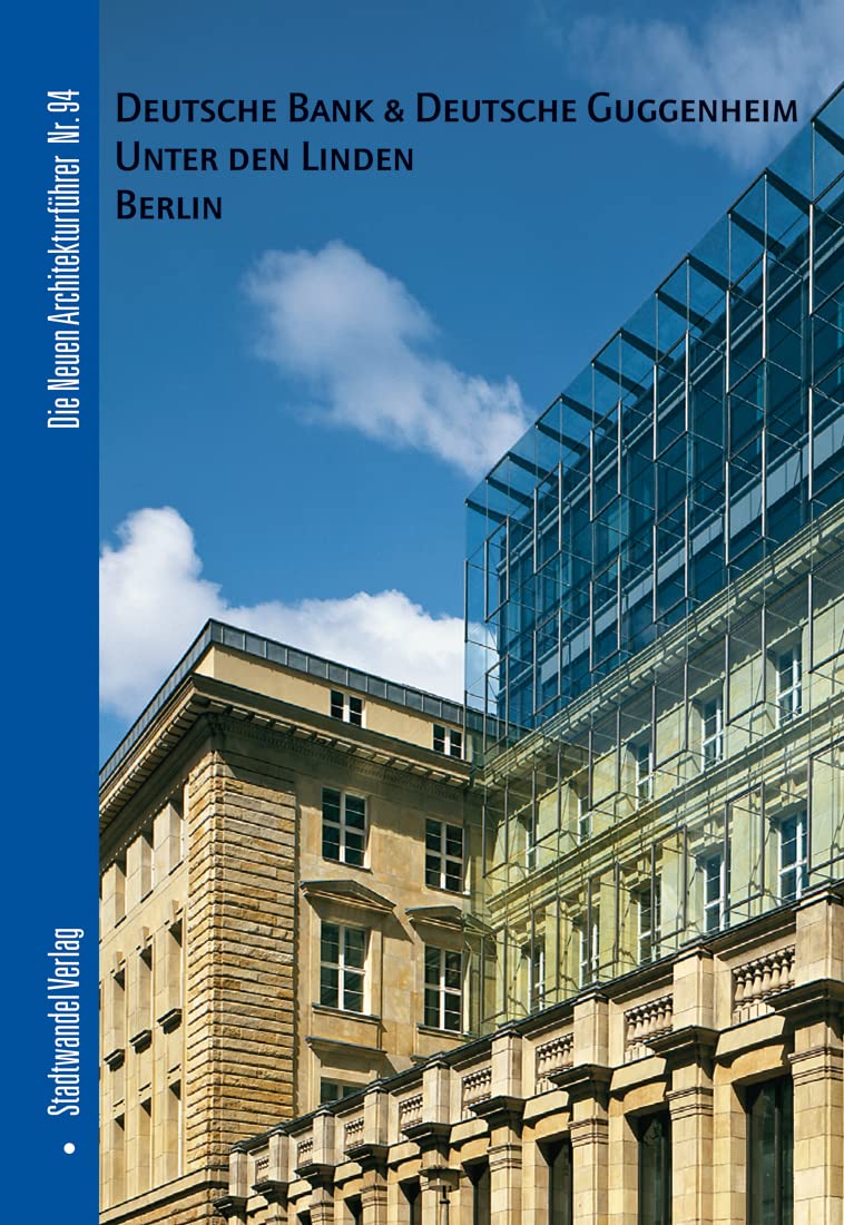 Deutsche Bank & Deutsche Guggenheim Unter den Linden Berlin book