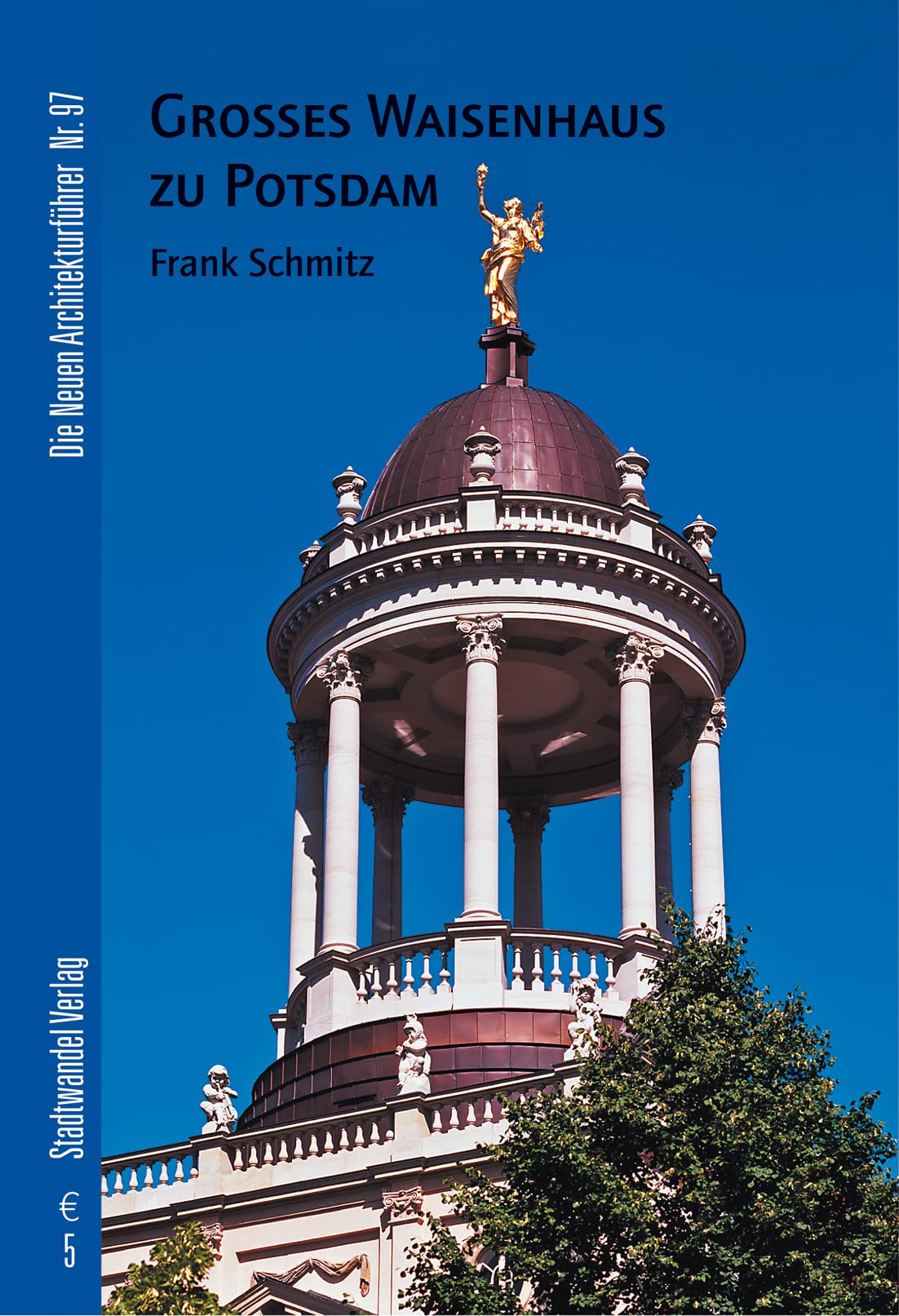 Großes Waisenhaus zu Potsdam Architecture