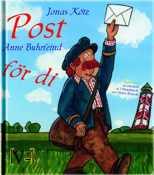 Post för di: Hochdeutsch un röverhoolt in't Plattdüütsche von Herbert Reinicke Leisure, Home & Garden