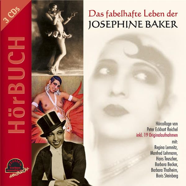 Das fabelhafte Leben der Josephine Baker. 3 CDs. Hörcollage Pop culture