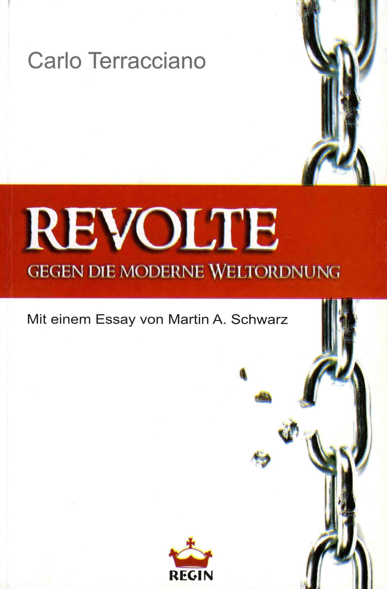 Revolte gegen die moderne Weltordnung: Die revolutionäre Aktualität des Werkes von Julius Evola im Zeitalter der Globalisierung Books