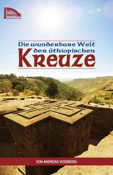 Die wunderbare Welt der athiopischen Kreuze Religion & Esotericism