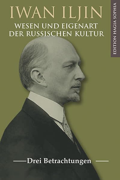 Wesen und Eigenart der russischen Kultur: Drei Betrachtungen (Philosophia Eurasia) Philosophy