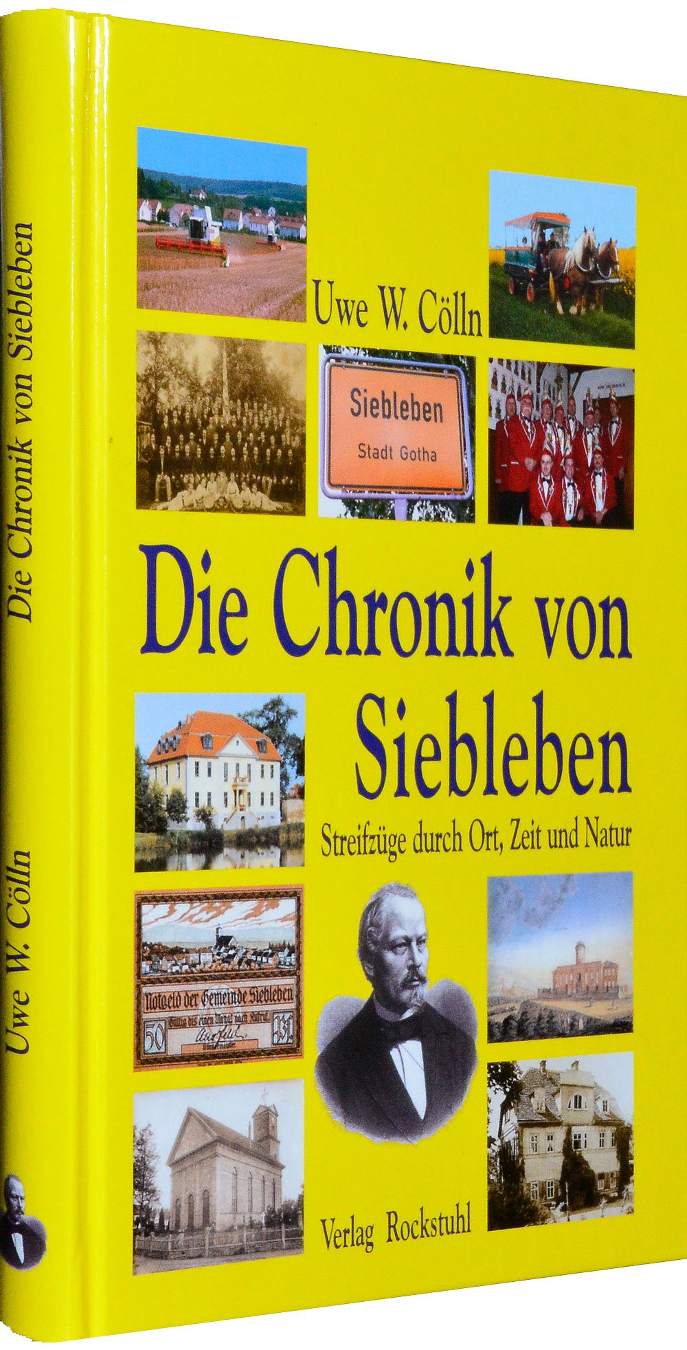 Die Chronik von Siebleben bei Gotha. Streifzüge durch Ort, Zeit und Geschichte Reference Books