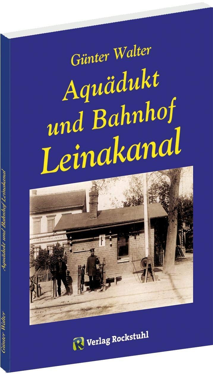 Aquädukt und Bahnhof Leinakanal in Thüringen bei Gotha 1844-1994 Leisure, Home & Garden