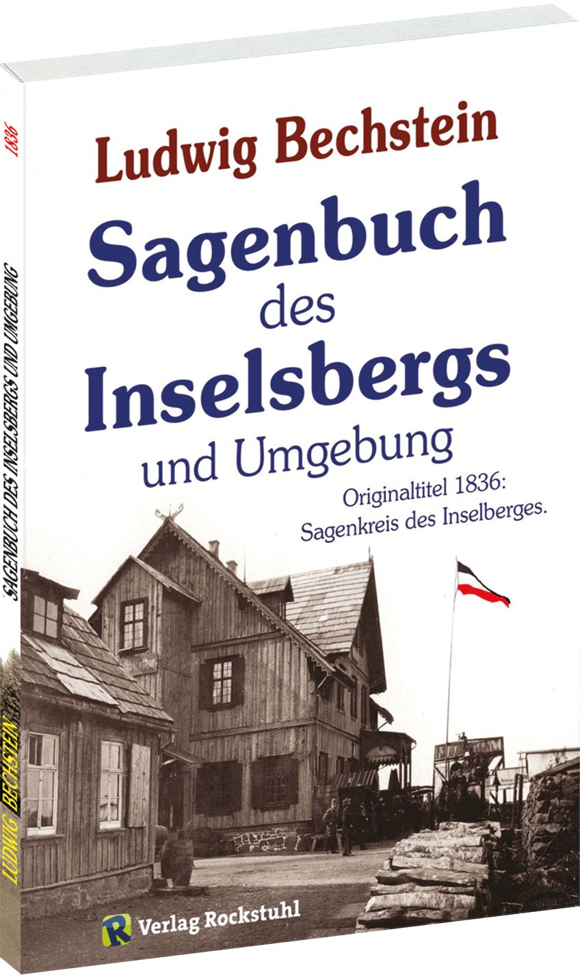 Sagenbuch des Inselberges 1836 - (Sagenkreis des Inselberges) Social Sciences