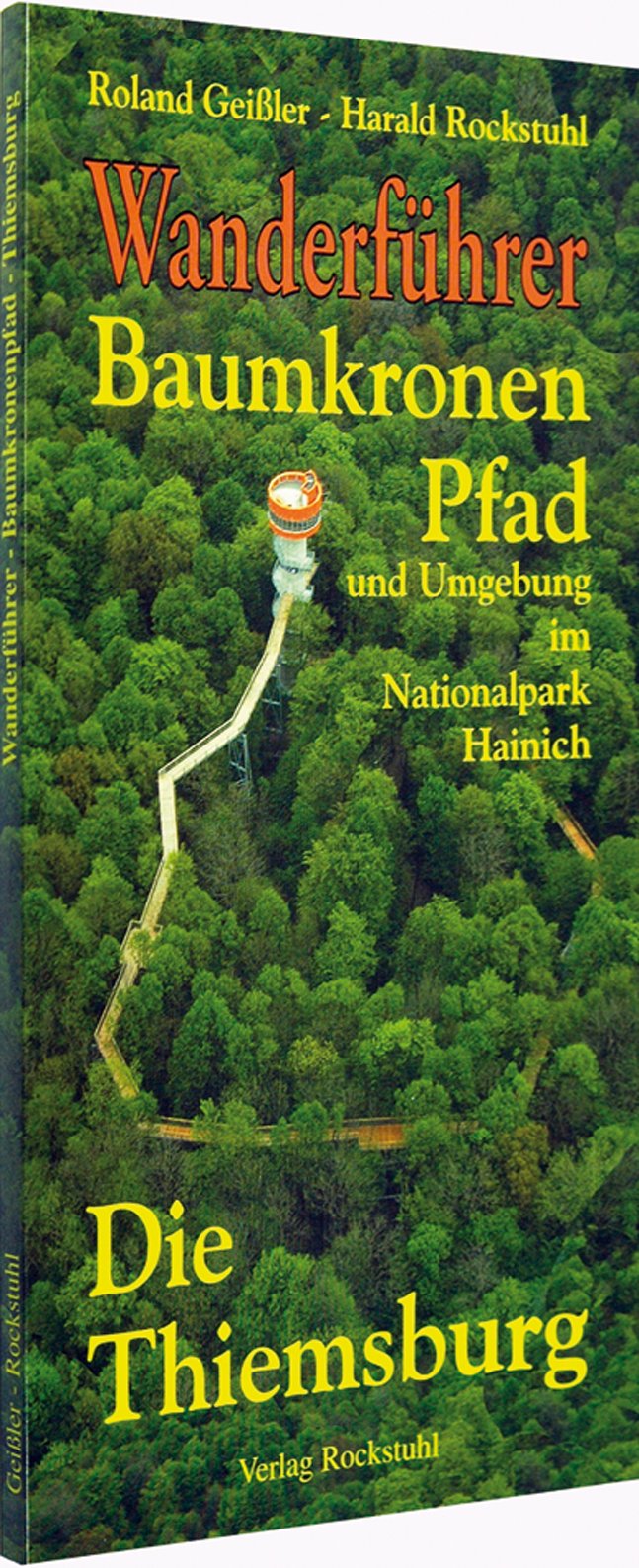 Wanderführer - Baumkronenpfad im Nationalpark Hainich - mit Wanderungen und Sehenswürdigkeiten in der Umgebung: Die Geschichte der Thiemsburg Leisure, Home & Garden