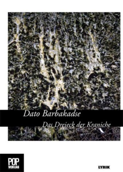 Das Dreieck der Kraniche: Gedichte - Barbakadse, Dato book