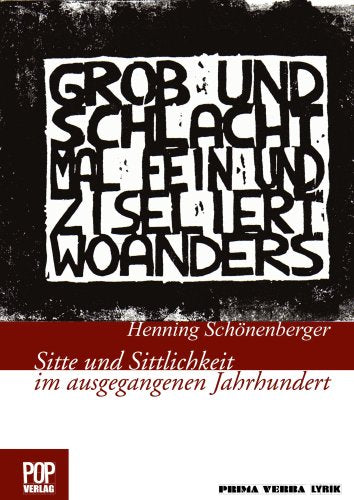 Sitte und Sittlichkeit im ausgegangenen Jahrhundert: Versroman in zwölf Lektionen Poetry