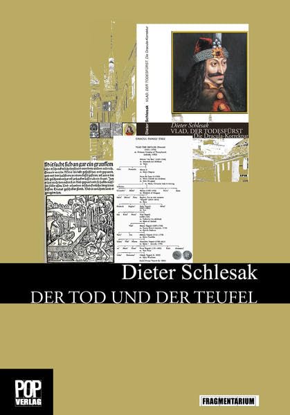 DER TOD UND DER TEUFEL.: Materialien zu „VLAD, DER TODESFÜRST. Die Dracula-Korrektur“ (Fragmentarium) Personalities