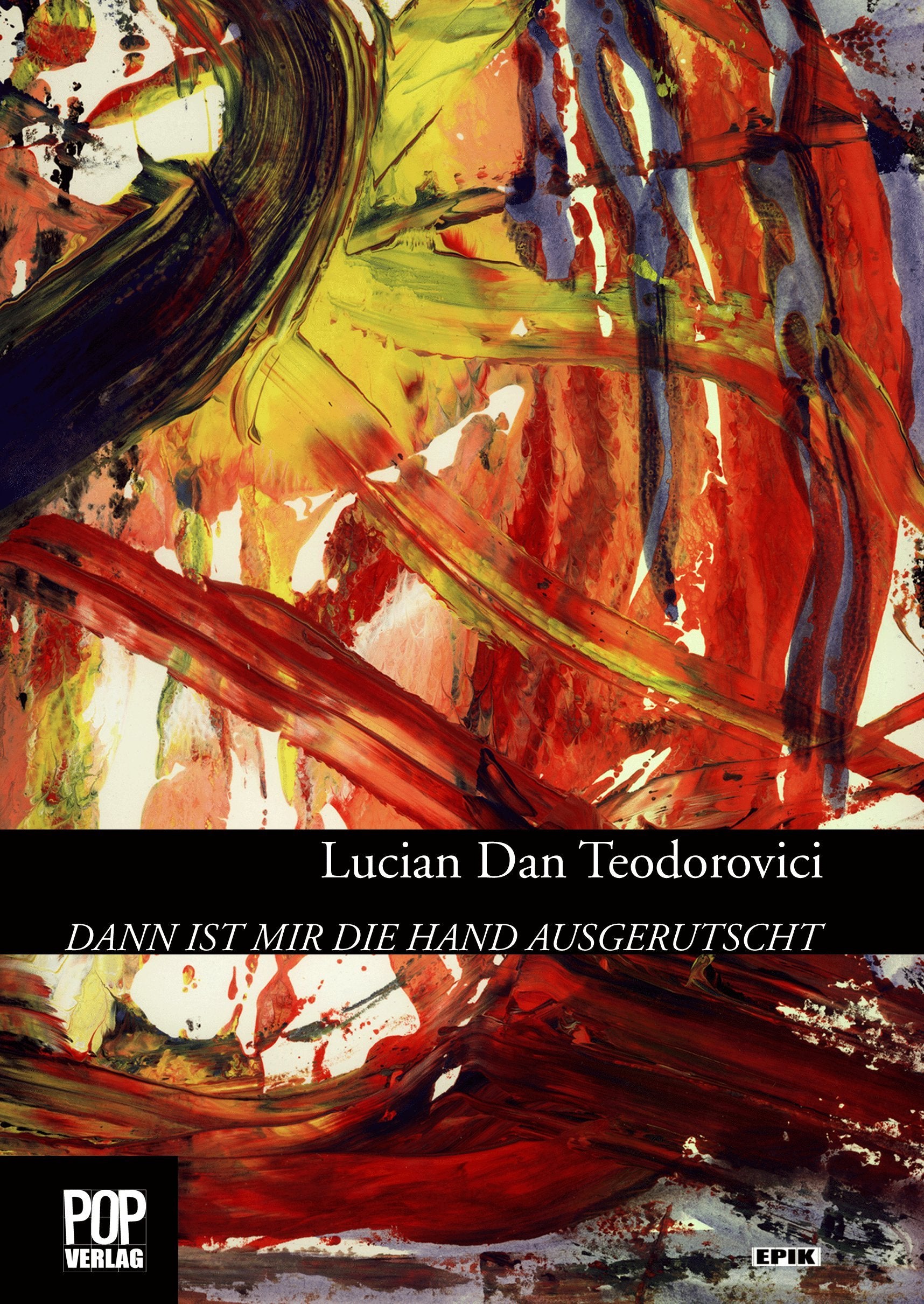 Dann ist mir die Hand ausgerutscht Contemporary literature