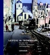 Leipzig in Trümmern Memories