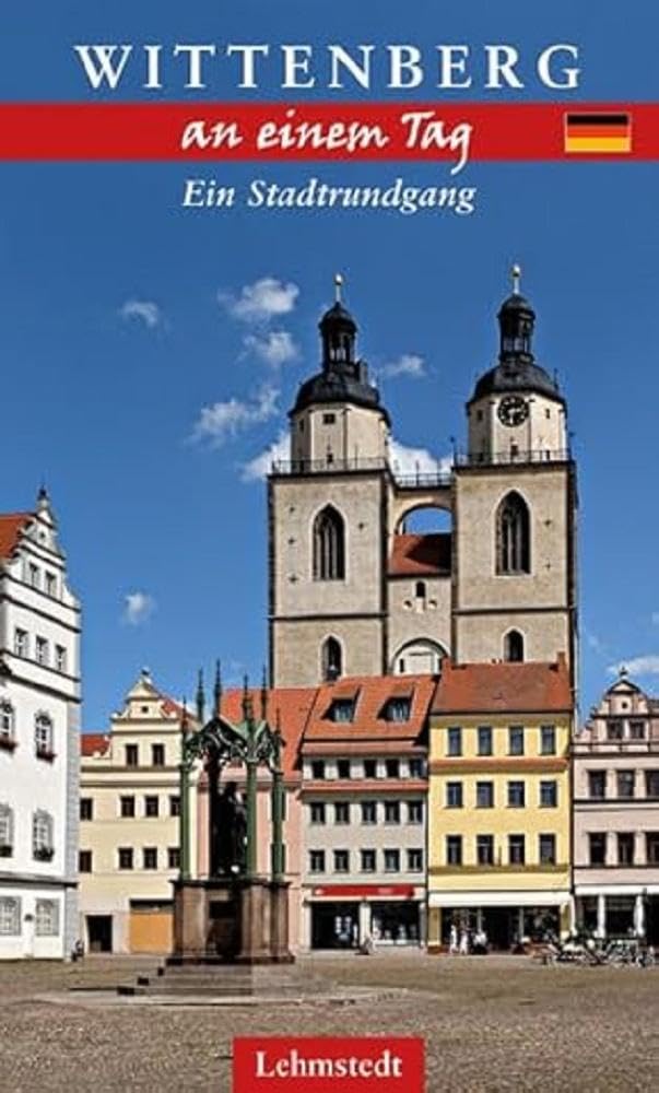 Wittenberg an einem Tag Leisure, Home & Garden Books