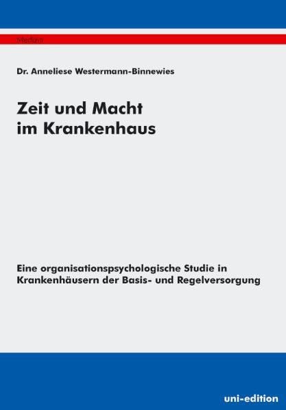 Zeit und Macht im Krankenhaus Medicine