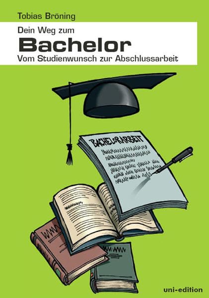 Dein Weg zum Bachelor Study Guides