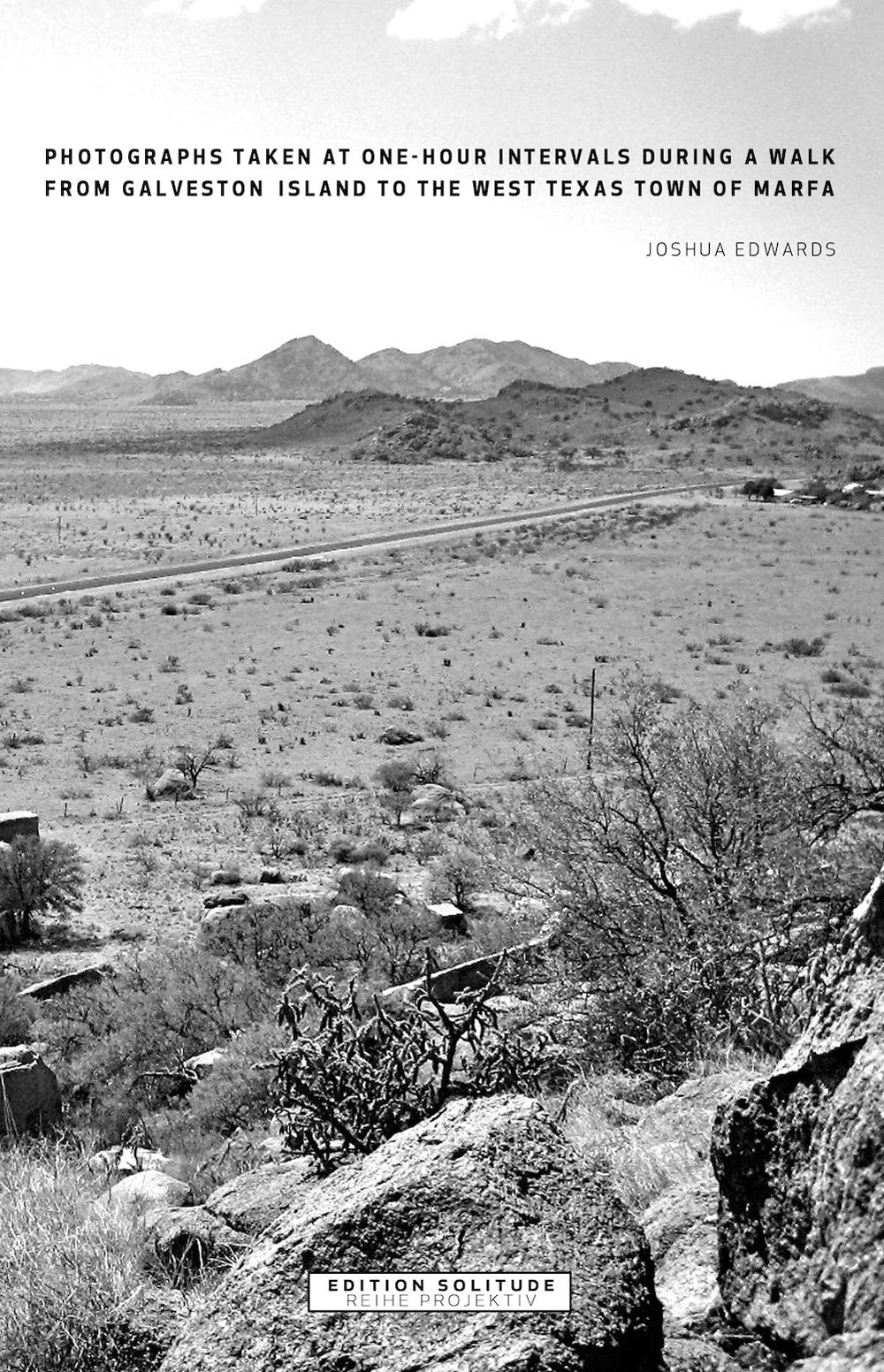 Photographs Taken at One-Hour Intervals During a Walk from Galveston Island to the West Texas Town of Marfa Film, Art & Culture