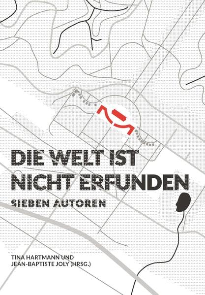 Die Welt ist nicht erfunden: Sieben Autoren (Reihe Projektiv) Contemporary literature