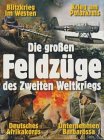Die großen Feldzüge des Zweiten Weltkriegs, 3 DVDs Films