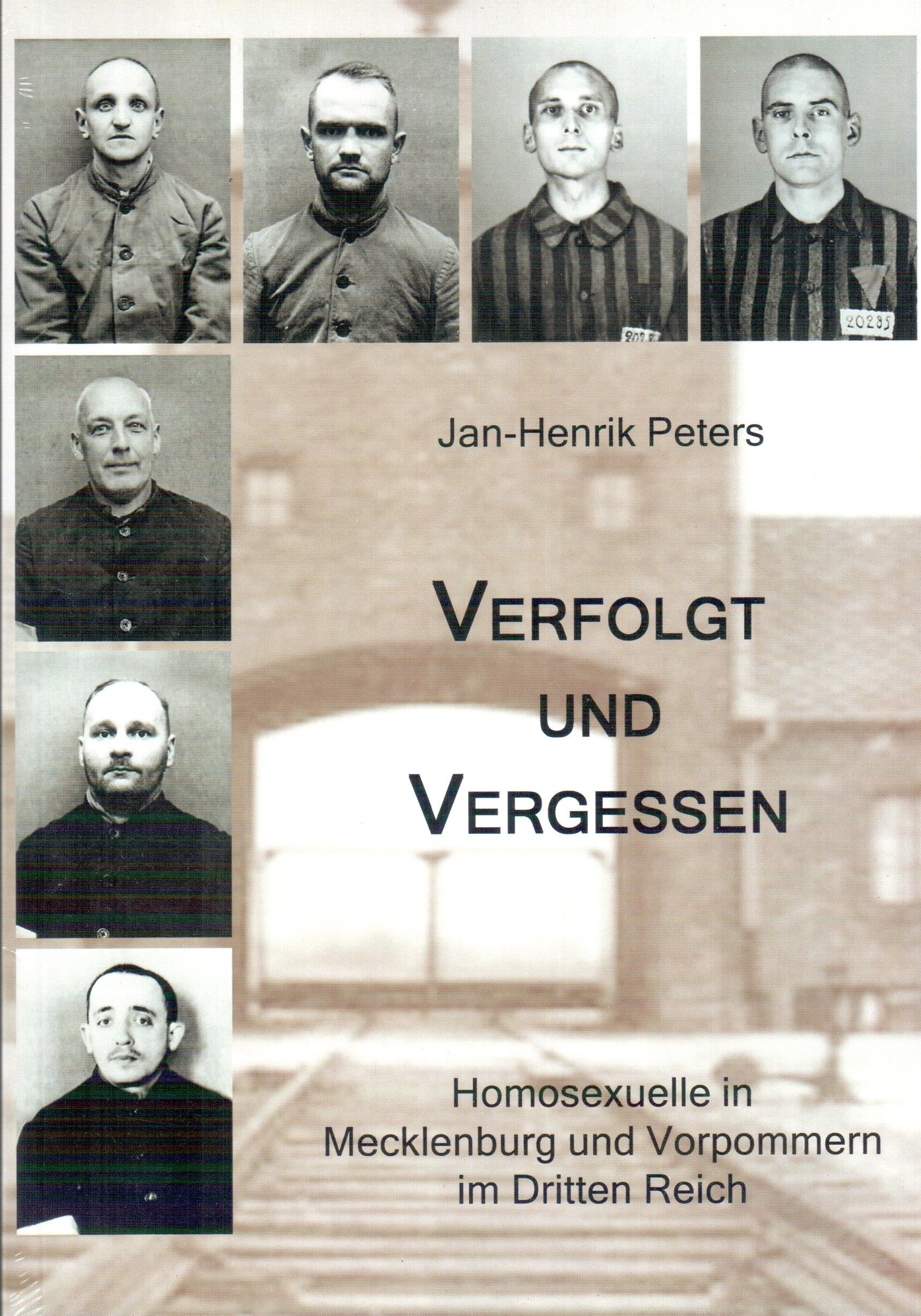 Verfolgt und Vergessen: Homosexuelle in Mecklenburg und Vorpommern im Dritten Reich (Livre en allemand) book