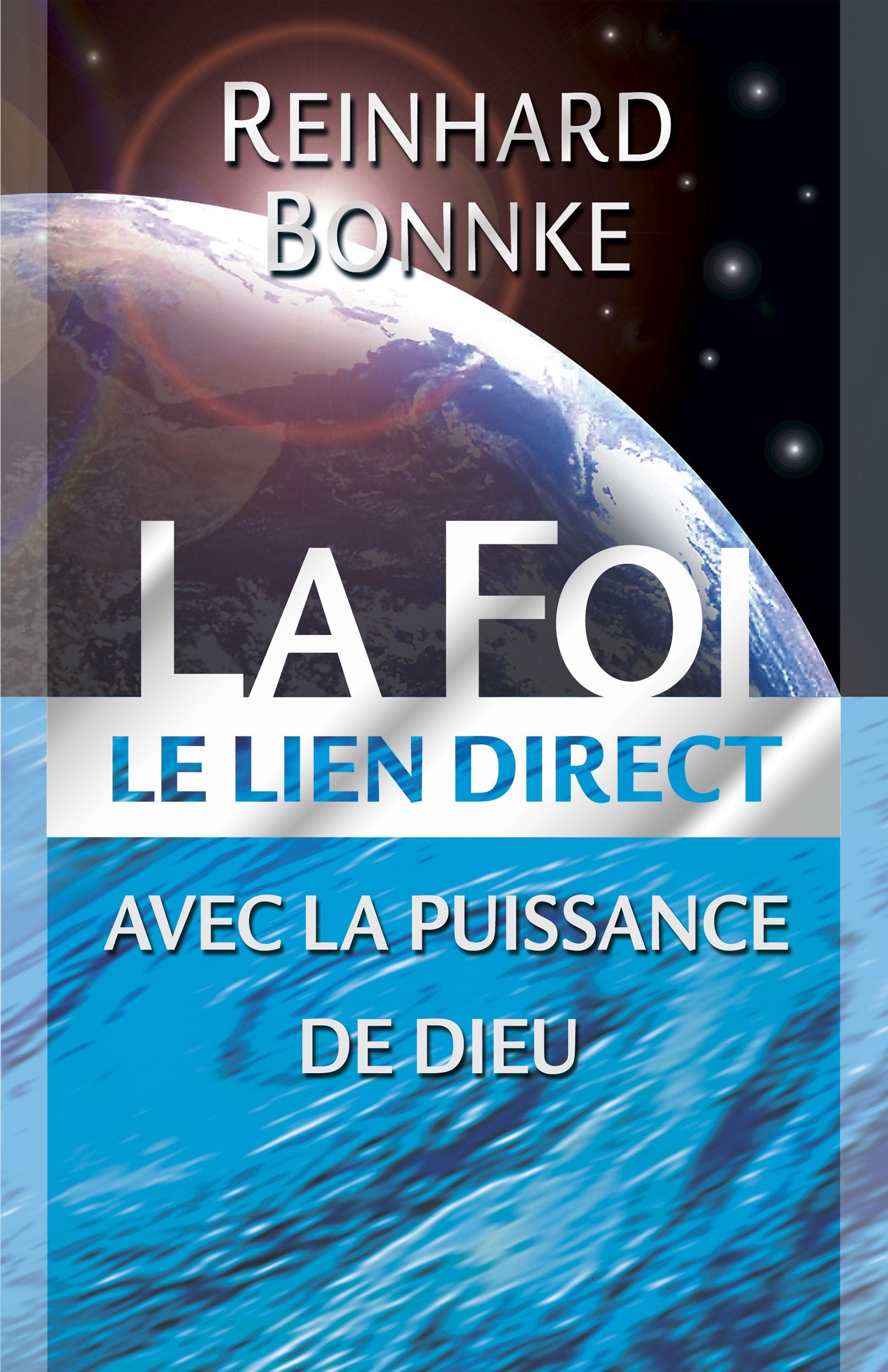 La Foi - Le Lien direct...: Le lien direct avec la puissance de dieu Religion & Esotericism