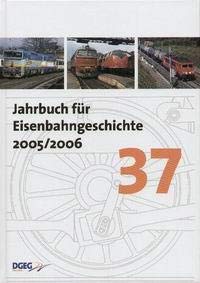 Jahrbuch der Eisenbahngeschichte / Jahrbuch für Eisenbahngeschichte 37 Business & Technology