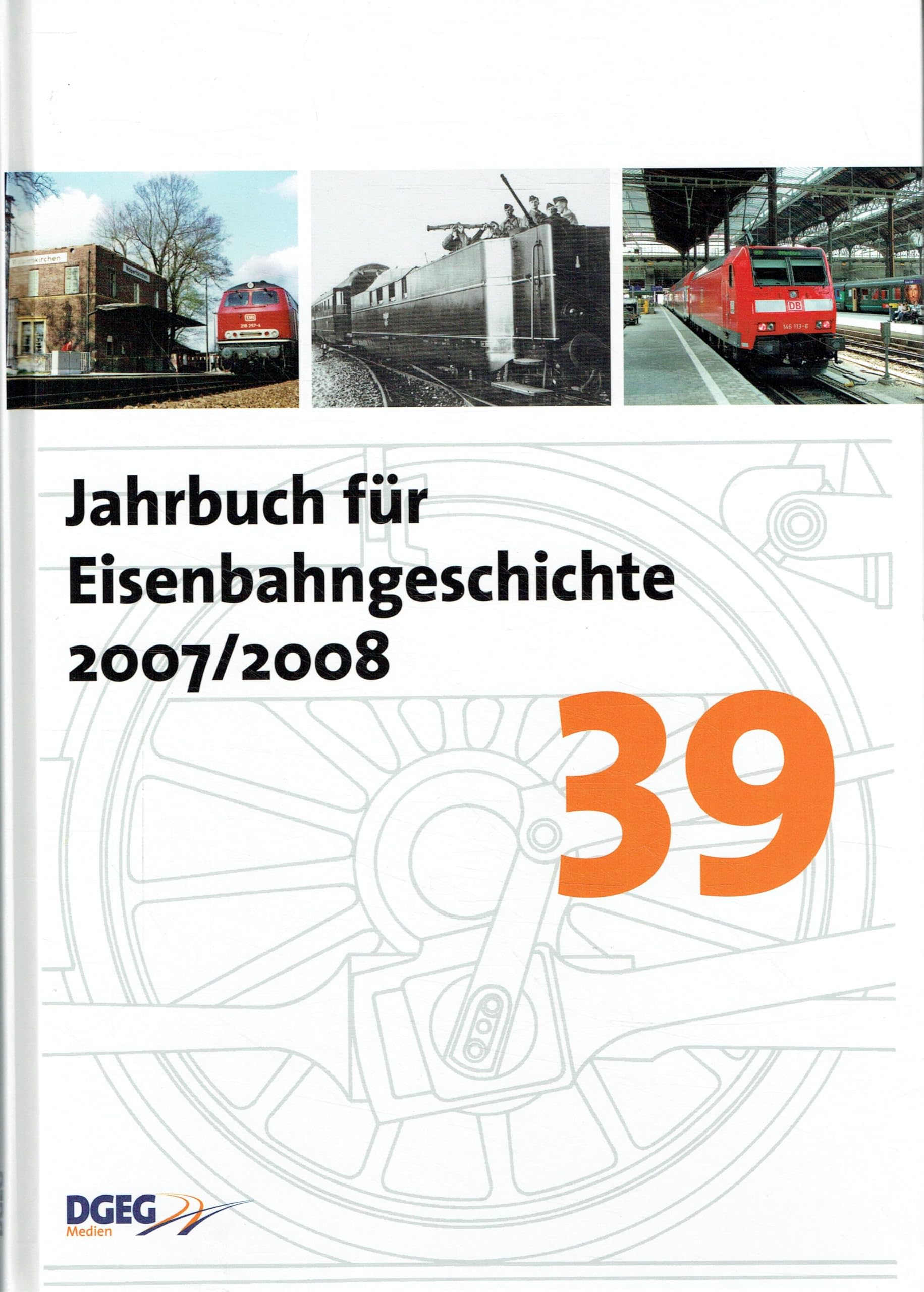 Jahrbuch der Eisenbahngeschichte / Jahrbuch für Eisenbahngeschichte 39 Leisure, Home & Garden