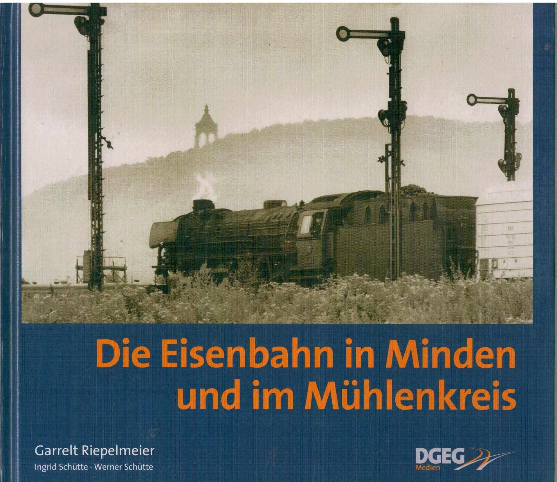 Die Eisenbahn in Minden und im Mühlenkreis Business & Technology
