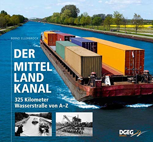 Der Mittellandkanal: 325 Kilometer Wasserstraße von A bis Z Leisure, Home & Garden