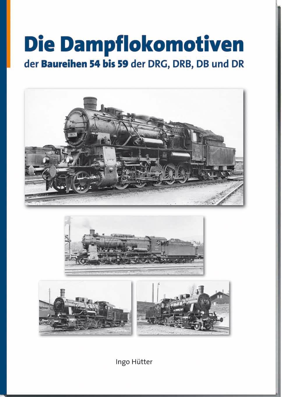 Die Dampflokomotiven der Baureihen 54 bis 59 der DRG, DRB, DB und DR: Lokomotiven deutscher Eisenbahnen - Verzeichnis aller deutschen Triebfahrzeuge, Band 3 Leisure, Home & Garden