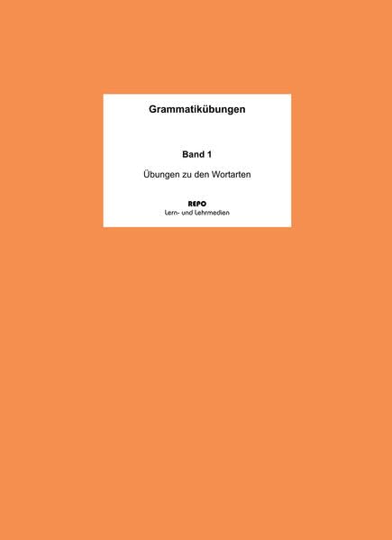 Grammatikübungen - Band 1: Übungen zu den Wortarten Professional & Reference Books