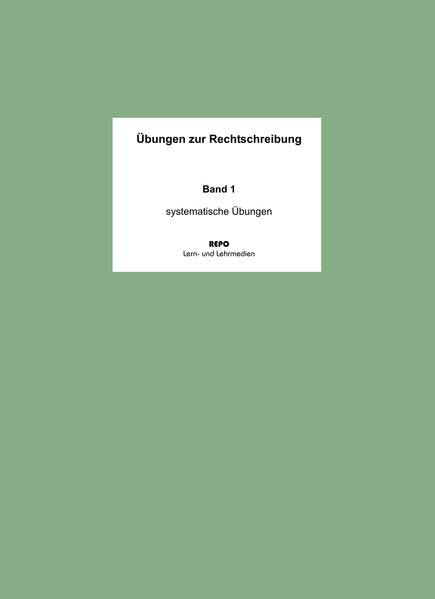 Übungen zur Rechtschreibung - Band 1: Systematische Übungen Professional & Reference Books