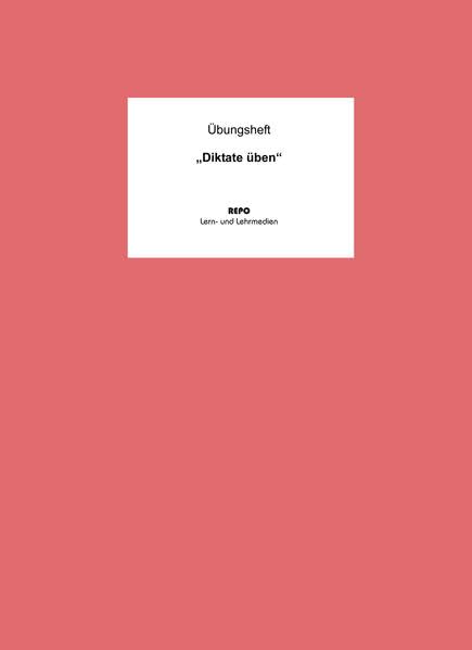 Diktate üben: Diktate mit 55-70 Wörtern aus dem Grundwortschatz Professional & Reference Books