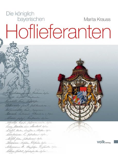 Die königlich bayerischen Hoflieferanten Business, Finance & Career
