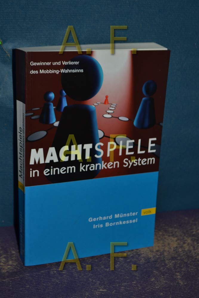 Machtspiele in einem kranken System: Gewinner und Verlierer des Mobbing-Wahnsinns Law
