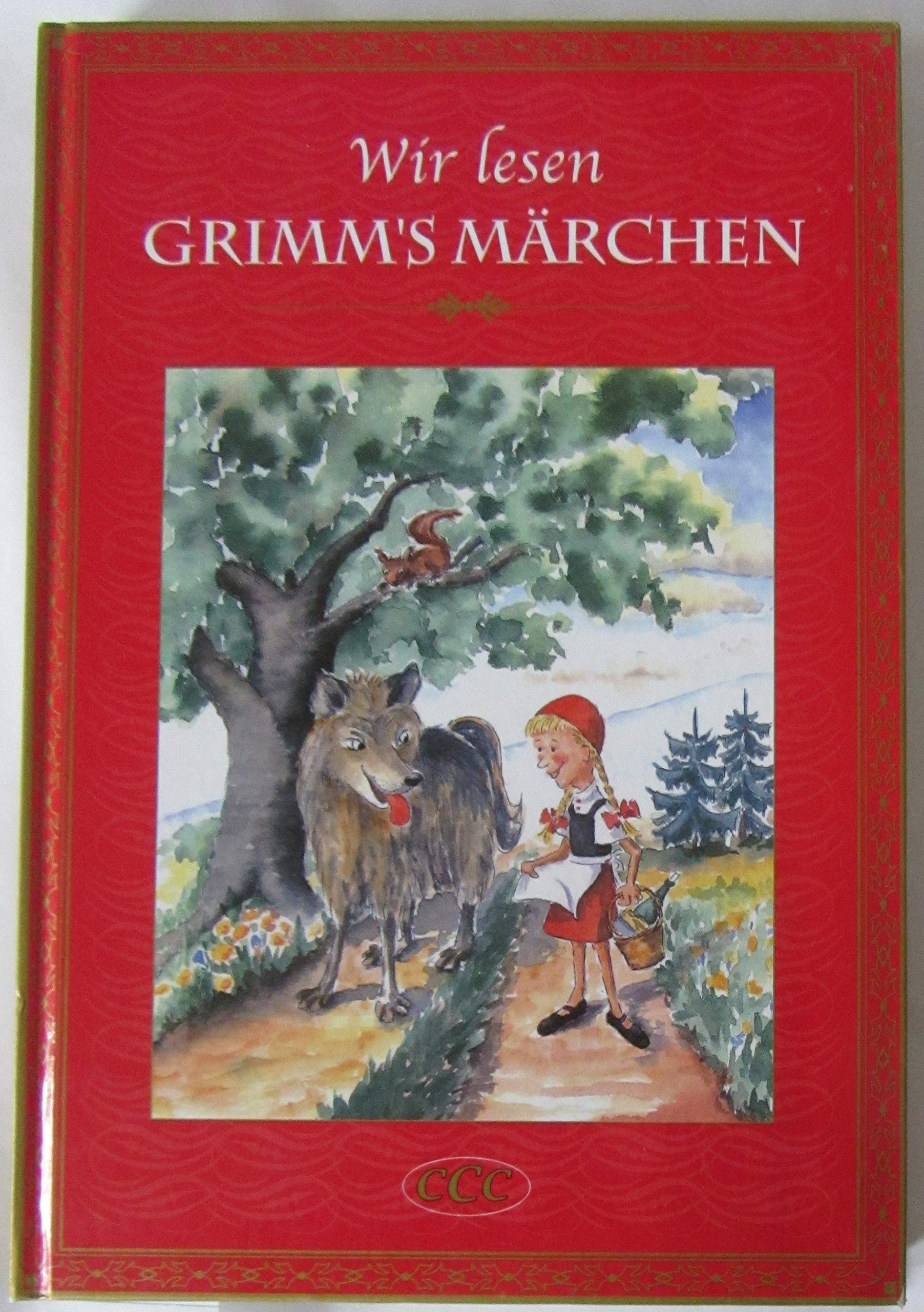 Wir lesen Grimms Märchen - illustriert von Ursula Köhler Books
