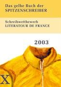 Das gelbe Buch der Spitzenschreiber: Literatour de France 2003 Leisure & Fun
