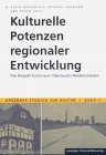 Kulturelle Potenzen regionaler Entwicklung: Das Beispiel Kulturraum Oberlausitz-Niederschlesien (Dresdner Studien zur Kultur) Geology & Geography