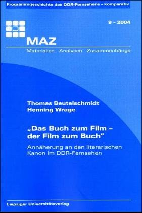 Das Buch zum Film - der Film zum Buch: Annäherung an den literarischen Kanon im DDR-Fernsehen Law