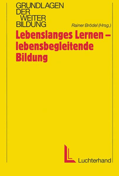 Lebenslanges Lernen - lebensbegleitende Bildung Business, Finance & Career