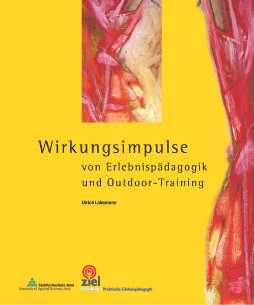 Wirkungsimpulse von Erlebnispädagogik und Outdoor-Training Social Sciences