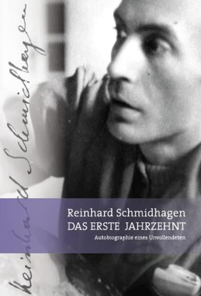 Das erste Jahrzehnt: Autobiographie eines Unvollendeten Contemporary literature